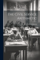 The Civil Service Arithmetic 1021364010 Book Cover