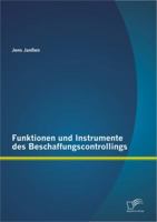 Funktionen und Instrumente des Beschaffungscontrollings 365631229X Book Cover