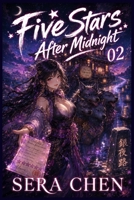 Five Stars After Midnight: A Cozy GameLit Fantasy Mystery on a Living Road B0H8BL1JGV Book Cover
