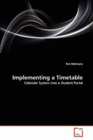 Implementing a Timetable: Calendar System into a Student Portal 3639335368 Book Cover