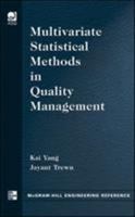 Multivariate Statistical Methods in Quality Management 0071432086 Book Cover