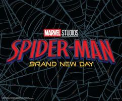 Spider-Man: Brand New Day - The Art Of The Movie 1302970267 Book Cover