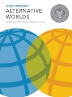 Global Trends 2030: Alternative Worlds: A Publication of the National Intelligence Council 1945934093 Book Cover