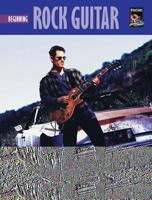Beginning Rock Guitar (Book & CD) 0882848569 Book Cover