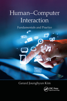 Human-Computer Interaction: Fundamentals and Practice 0367658860 Book Cover