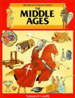 The Middle Ages (History of Everyday Things) 087226176X Book Cover