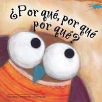 �por Qu�, Por Qu�, Por Qu�? 1494304236 Book Cover