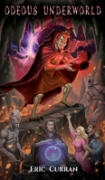 Odeous Underworld: The Cursed Vial 1835389465 Book Cover