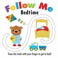 Bedtime: A Follow-the-Trail Book 1499802676 Book Cover