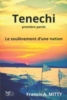 Tenechi: Le soulèvement d'une nation B0CVHX4FWP Book Cover