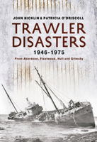 Trawler Disasters 1946-1975 1848688415 Book Cover