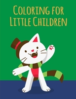 Coloring for Little Children: The Really Best Relaxing Colouring Book For Children 1671325869 Book Cover