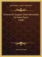 Oeuvres De Jacques-henri-bernardin De Saint-pierre... 1271615991 Book Cover