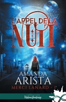 L'appel de la nuit: Merci Lanard, T1 (French Edition) B0BWXR9F9F Book Cover
