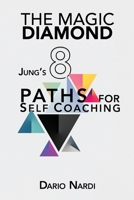 The Magic Diamond: Jung's 8 Paths for Self-Coaching B08HJ5DBHW Book Cover