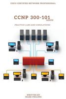 CCNP 300-101 Implementing Cisco IP Routing Practice Labs and Simulations 1975736885 Book Cover
