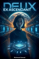 Deux Ex Ascendant B0GXMMB77C Book Cover