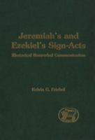 Jeremiah's Ezekiel's Sign - Acts: Rhetorical Nonverbal Communication (Jsots Series Volume 284) 1850759197 Book Cover