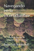 Navegando en la incertidumbre: Reflexiones de un psiquiatra de provincias (Spanish Edition) B0DV5KLRDT Book Cover