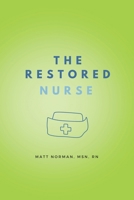 The Restored Nurse B0CYLVGPGD Book Cover
