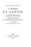 A Travers Le Japon, Climat, G�ologie, Hydrographie For�ts Domaniales Et Particuli�res 1533058105 Book Cover