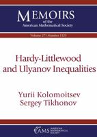 Hardy-Littlewood and Ulyanov Inequalities 1470447584 Book Cover