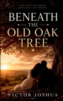 Beneath the Old Oak Tree 8545672462 Book Cover