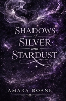 Shadows of Silver and Stardust B0GSJSDLK1 Book Cover