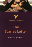 York Notes on Nathaniel Hawthorne's "Scarlet Letter" (York Notes Advanced) 0582414733 Book Cover