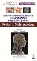 Sataloff's Comprehensive Textbook of Otolaryngology: Head & Neck Surgery: Pediatric Otolaryngology 9351524604 Book Cover