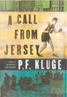 A Call From Jersey: A Novel 1590203615 Book Cover