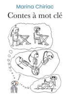 Contes à mot clé (French Edition) B0FH4DD1RK Book Cover