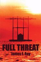 Full Threat 1605637904 Book Cover