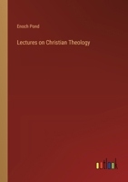 Lectures on Christian Theology 3385381134 Book Cover