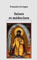 Saints et médecines (French Edition) B0FK9XNDQ5 Book Cover