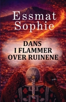 Dans i flammer over ruinene (Norwegian Edition) 8269453269 Book Cover