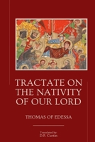 Tractate on the Nativity of Our Lord B0FK9KHJCM Book Cover