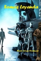 Somos Leyenda (Spanish Edition) B0DX22Z37V Book Cover