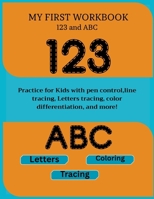 My First ABC and 123 Tracing Workbook B0GHZYVF44 Book Cover
