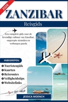 ZANZIBAR REISGIDS 2026: Een complete gids voor de levendige cultuur van Zanzibar, ongerepte stranden en verborgen parels (Dutch Edition) B0FS7RHQN9 Book Cover