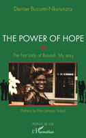 The power of hope: The First Lady of Burundi. My story (Points de vue) 2336301644 Book Cover