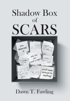 Shadow Box of Scars 1662444044 Book Cover