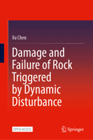 Damage and Failure of Rock Triggered by Dynamic Disturbance 981969485X Book Cover