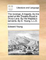 The Revenge: A Tragedy 1519144059 Book Cover