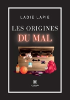 Les origines du mal B0C5Z2TT32 Book Cover