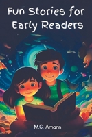 Fun Stories for Early Readers B0CVR5MRNF Book Cover