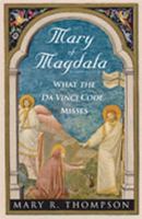 Mary of Magdala: What the Da Vinci Code Misses 0809143801 Book Cover