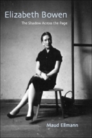 Elizabeth Bowen: The Shadow Across the Page 0748617035 Book Cover