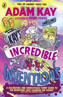 Kay's Incredible Inventions 024154078X Book Cover