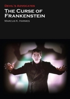 The Curse of Frankenstein 1906733856 Book Cover